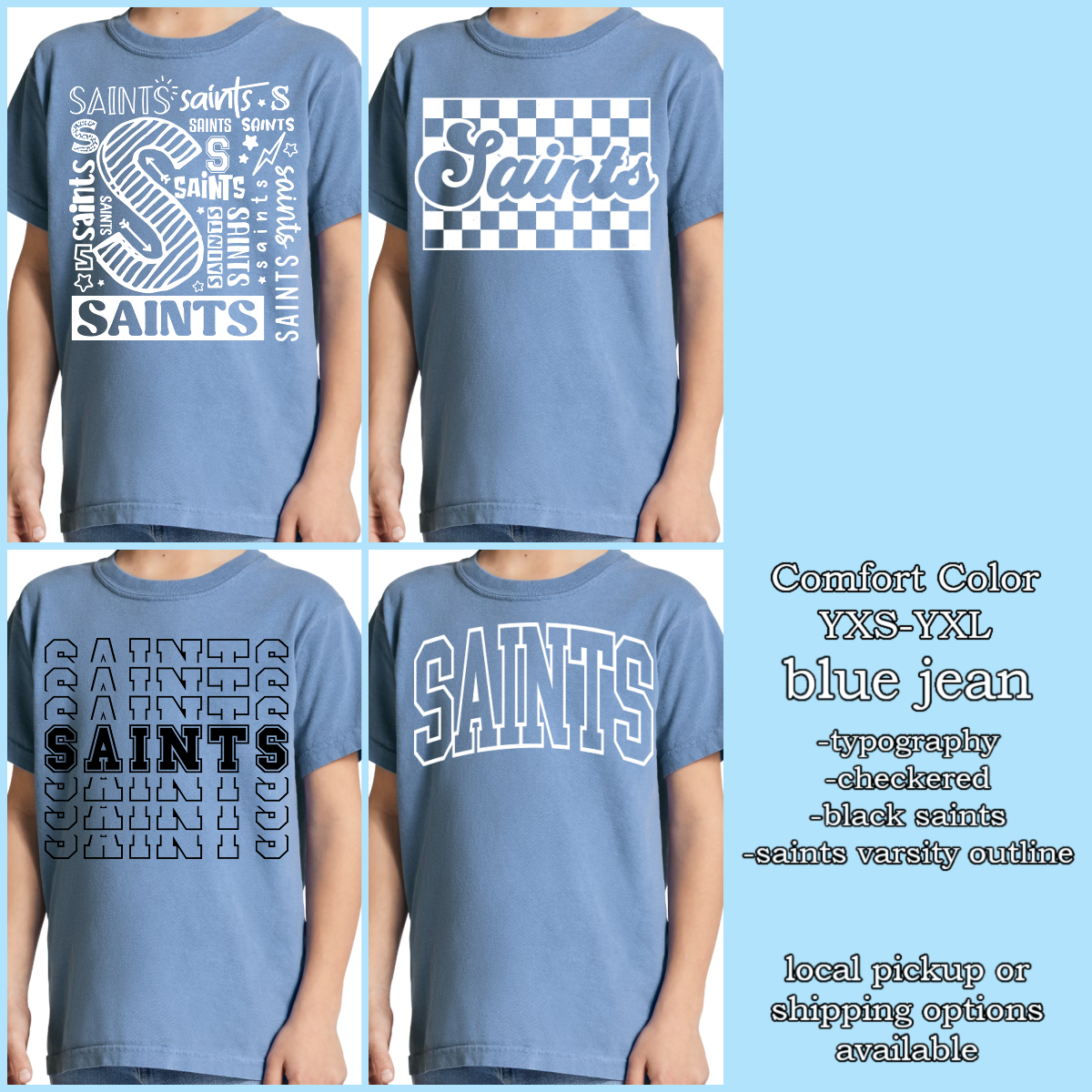 SAINTS Friday wear YOUTH blue jean (Comfort Color t shirt)