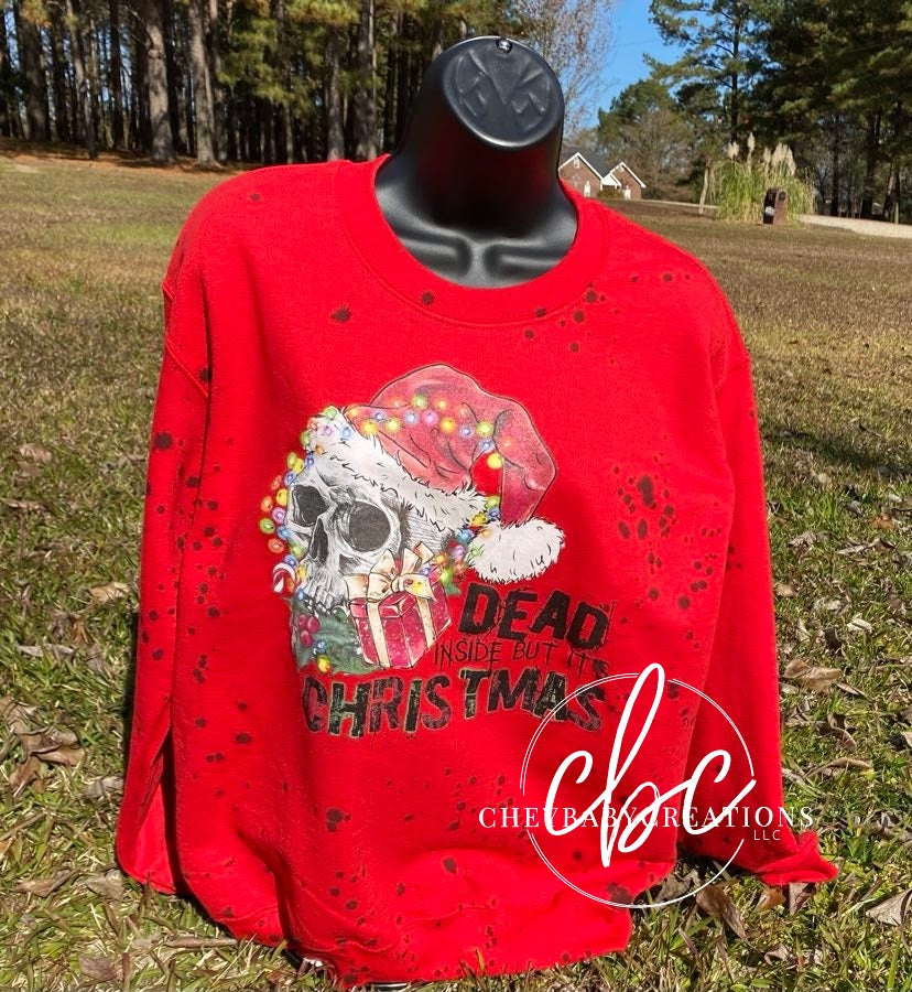 Dead inside but it's Christmas (splattered) sweatshirt